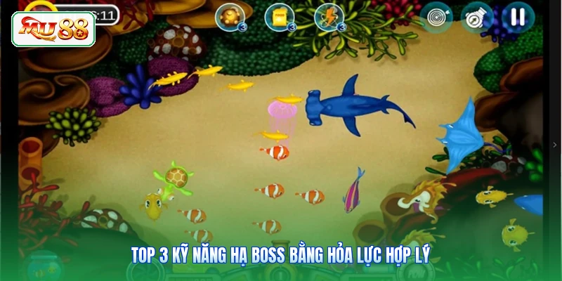 Top 3 kỹ năng hạ boss bằng hỏa lực hợp lý